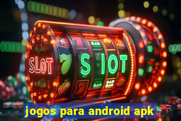 jogos para android apk